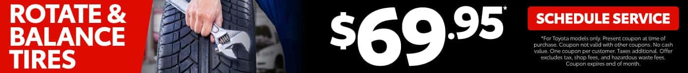 $69.95 Balance and Rotate Tires