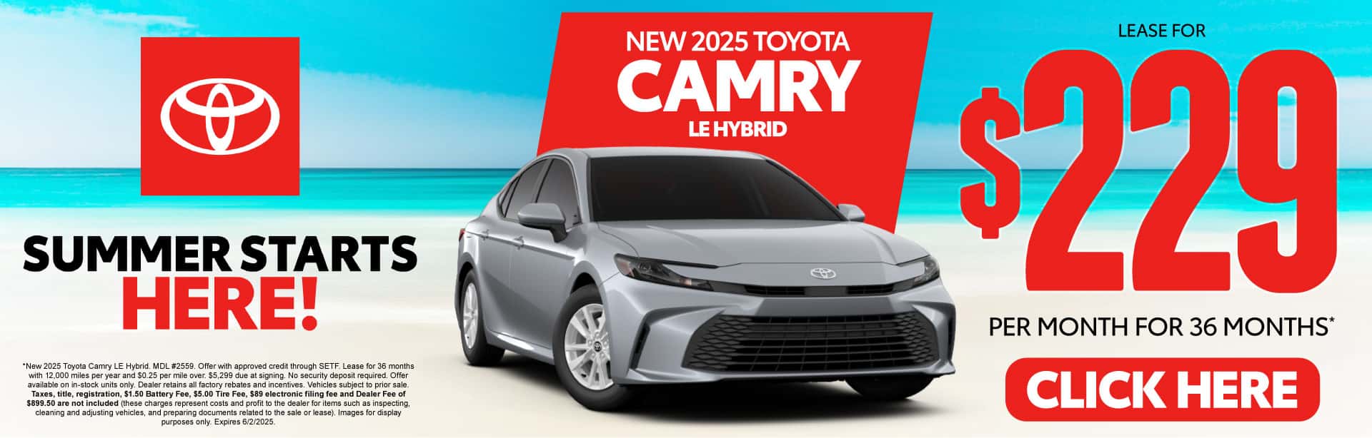 New 2025 Toyota Camry LE Hybrid Lease for $229 Per Month For 36 Months*