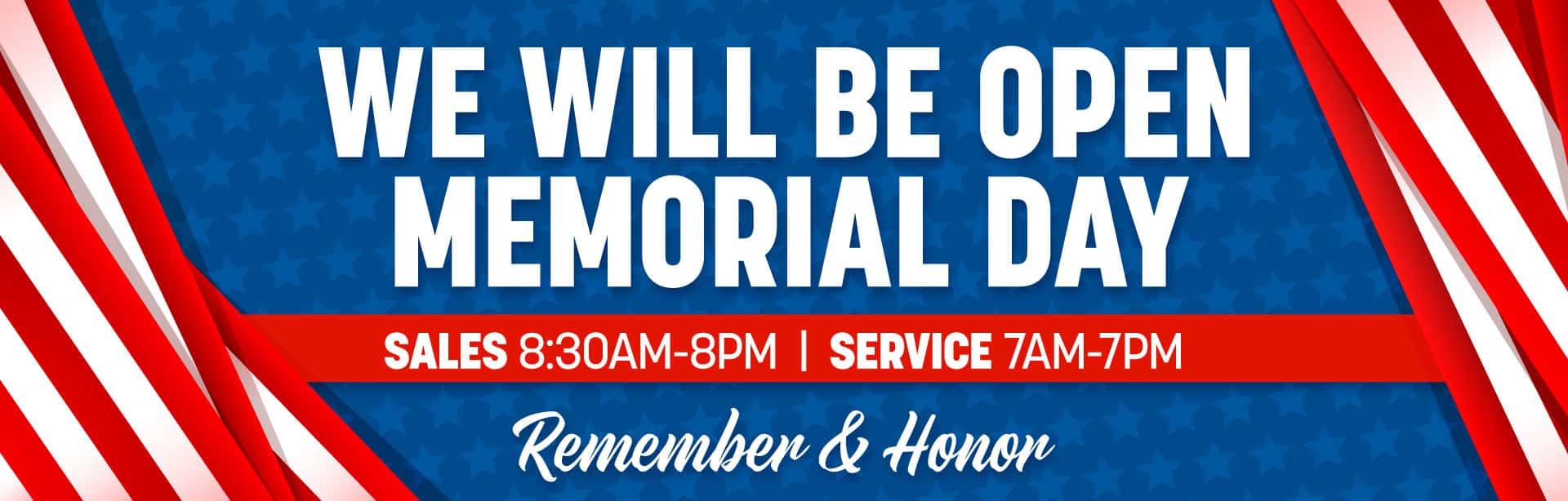 We Are Open Memorial Day