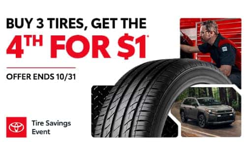 Tire Savings Event Buy 3 Tires, Get the 4th For $1*