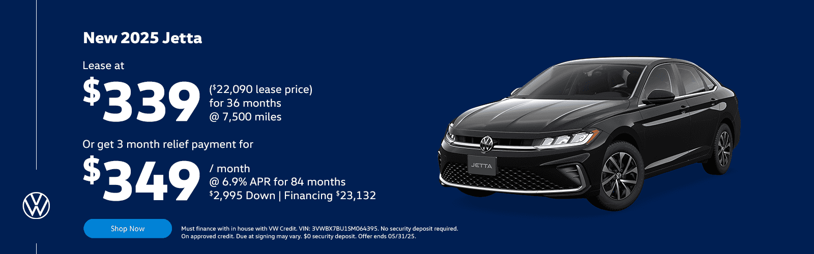 NEW 2025 JETTA Subtext LEASE AT $339/MONTH ($22,090 LEASE PRICE) FOR 36 MONTHS @ 7500 MILES OR GET 3 MONTH RELIEF PAYMENT FOR $349/ MONTH @ 6.9% FOR 84 MONTHS $2,995 DOWN FINANCING $23,132