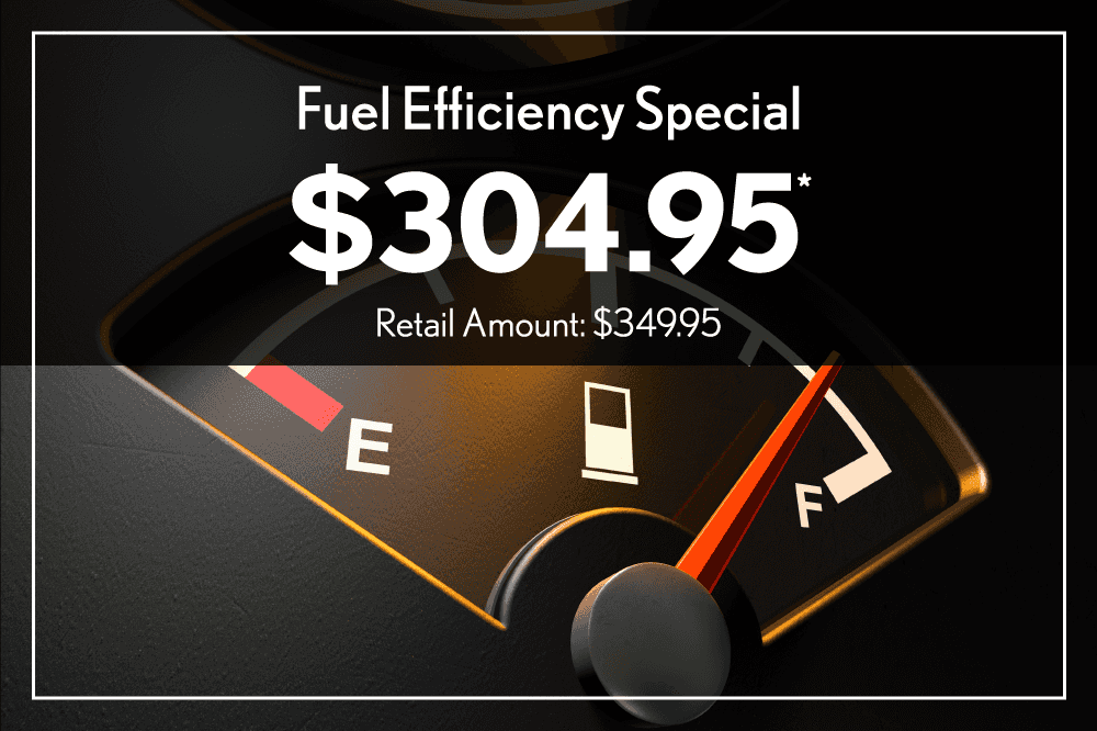 Fuel Efficiency Special $304.95 Retails for $349.95
