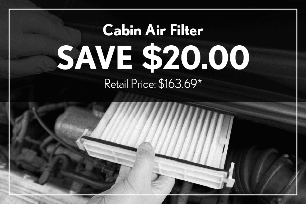 Cabin Air Filter > Save $20.00 Retail $163.69