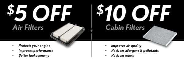 $5 off air filters. $10 off cabin filters.