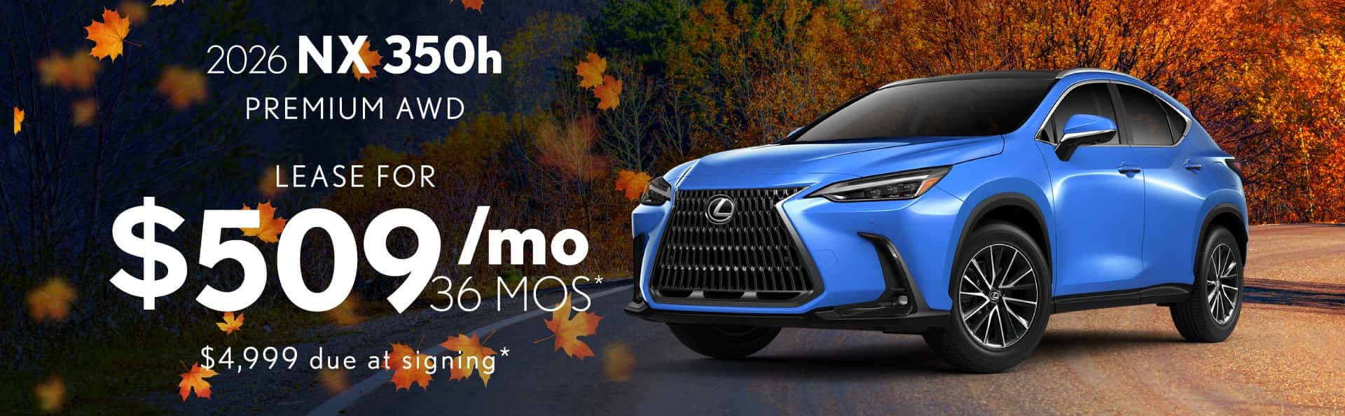 2026 Lexus NX 350h Premium AWD: Lease for $509/month for 36 months*