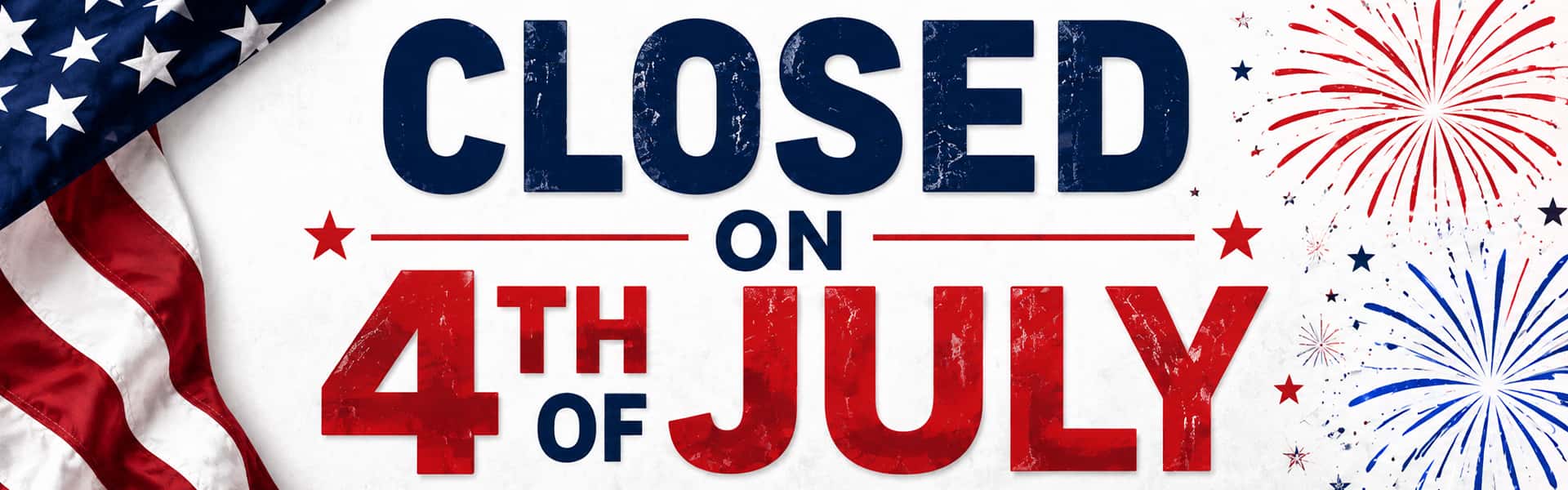 Closed on the 4th of July