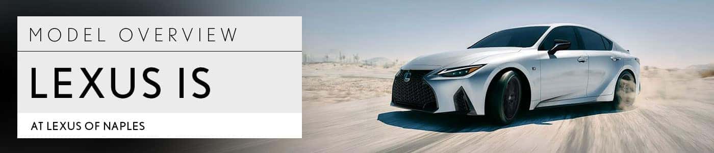 IS Overview - Lexus of Naples