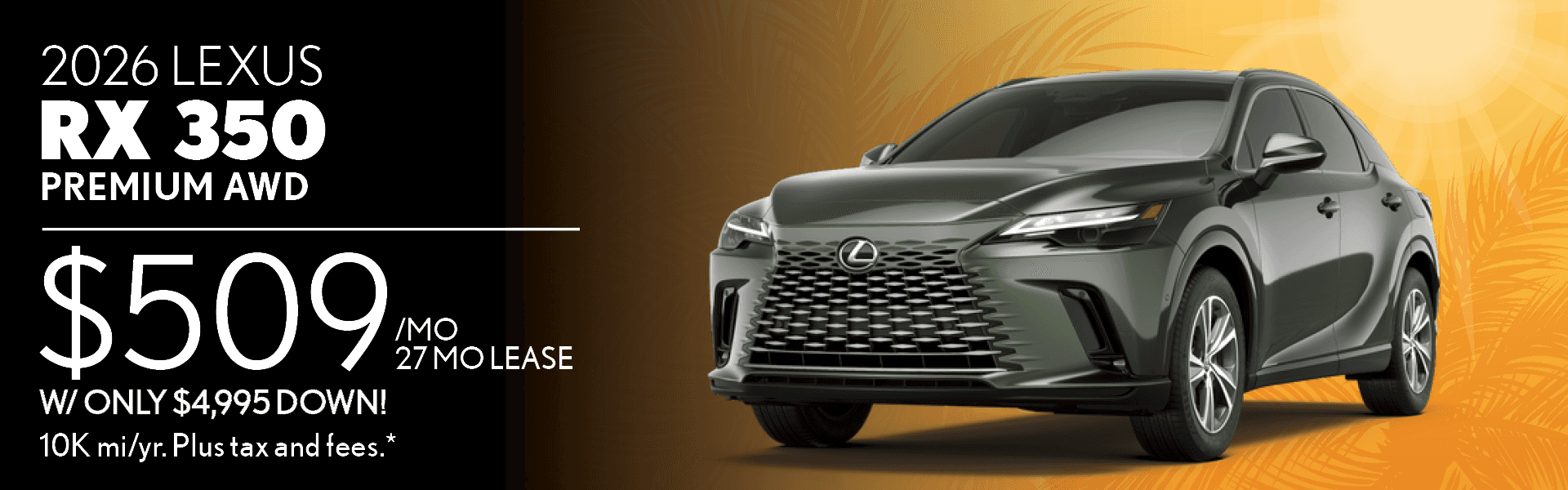 $509/mo for 27 mos lease on New 2026 RX350
