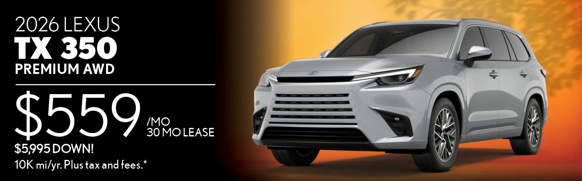 $559/mo lease on New 2026 TX 350