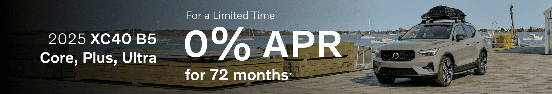 2025 XC40 B5 CORE, PLUS, ULTRA For a Limited Time 0% Interest For 72 months