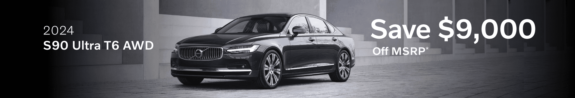 2024 S90 Ultra T6 AWD: Get $9,000 off MSRP -