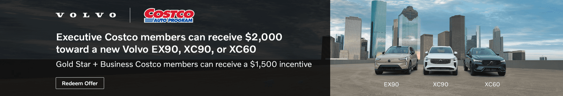 Executive Costco members can receive $2,000 toward a new Volvo EX90, EX90, or XC60