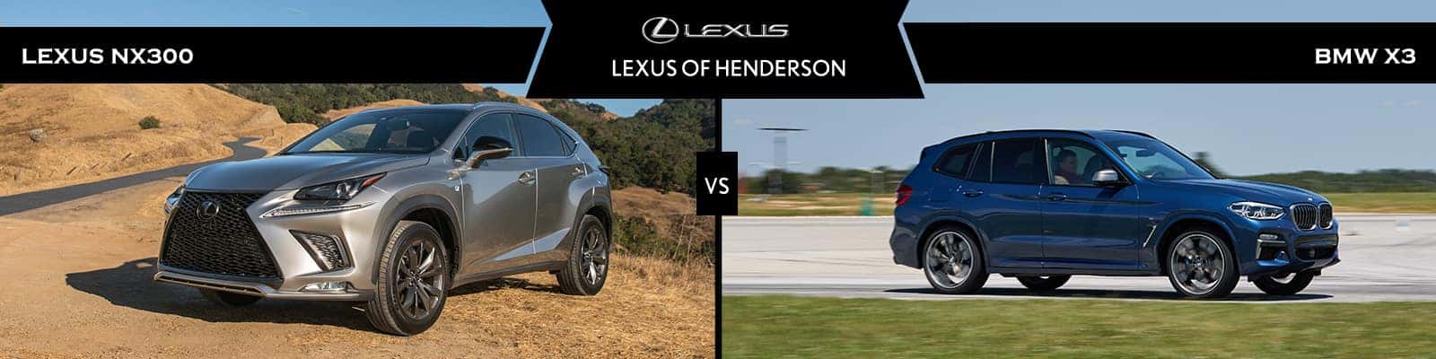 Lexus NX vs BMW X3 - Luxury SUV Comparisons - Las Vegas Crossover