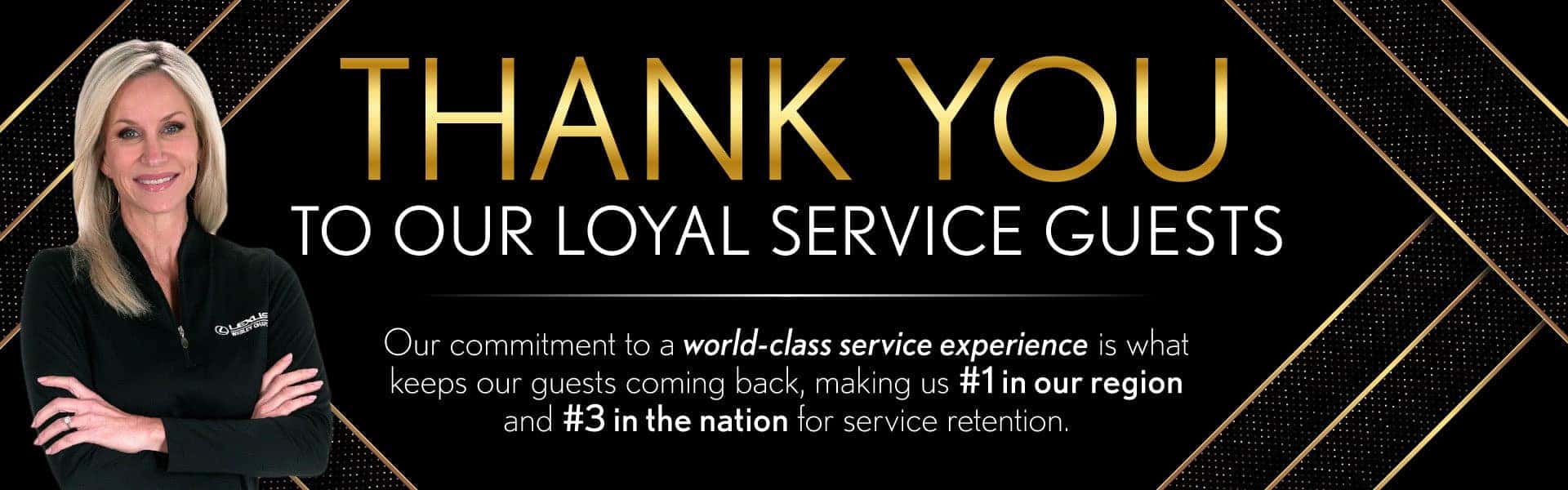 Thank You to Our Loyal Service Guests