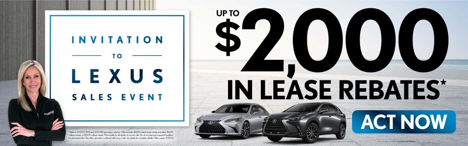 Up to $2,000 in Lease Rebates – ACT NOW