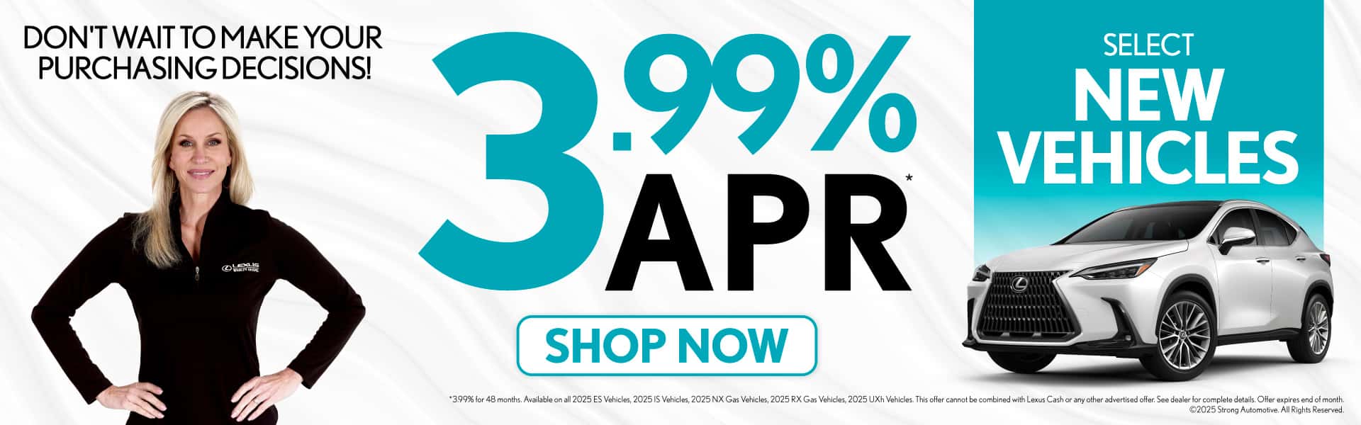 Select New Vehicles 3.99% APR*