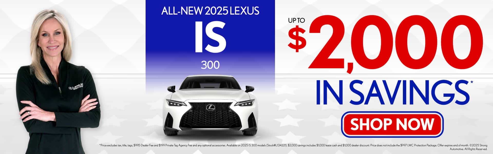 ALL NEW 2025 LEXUS IS 300 Up to $2,000 in savings*