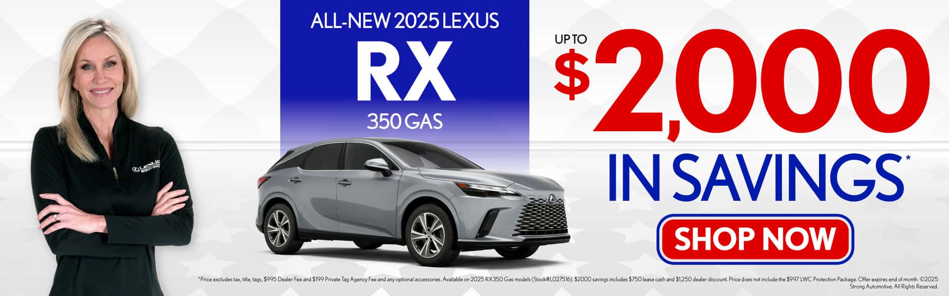 ALL NEW 2025 LEXUS RX 350 GAS Up to $2,000 in Savings*