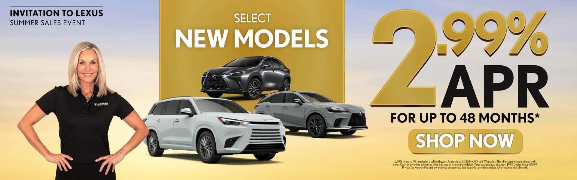 Select New Models 2.99% APR for up to 48 months on select new models