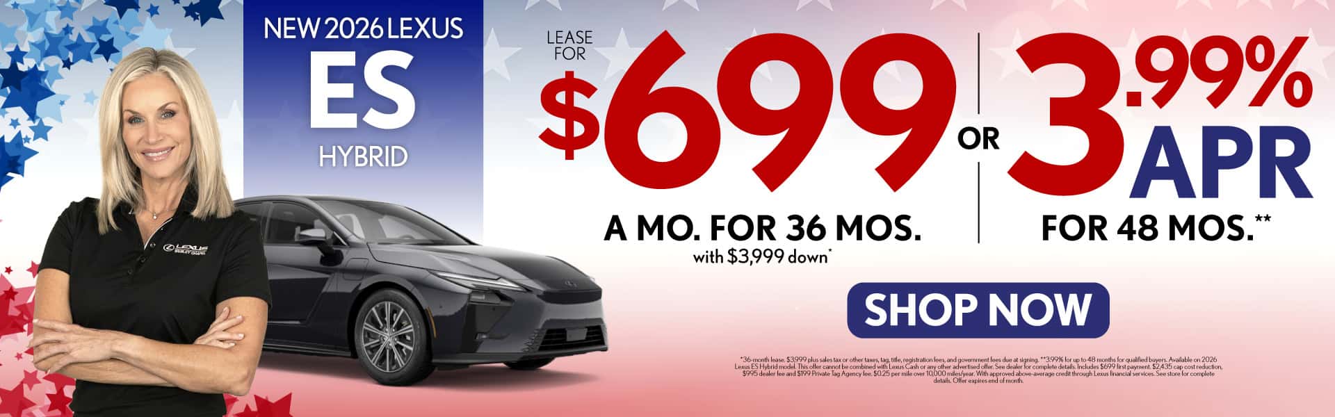 New 2026 Lexus ES Hybrid Lease $699/mo for 36 months with $3,999 down* OR 3.99% APR for 48 months**