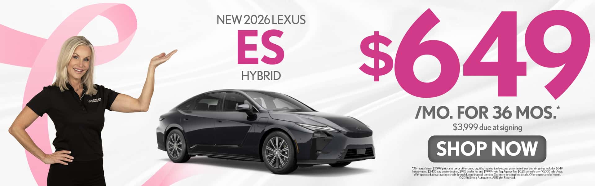 New 2026 Lexus ES Hybrid $649/mo for 36 mo - $3,999 due at signing