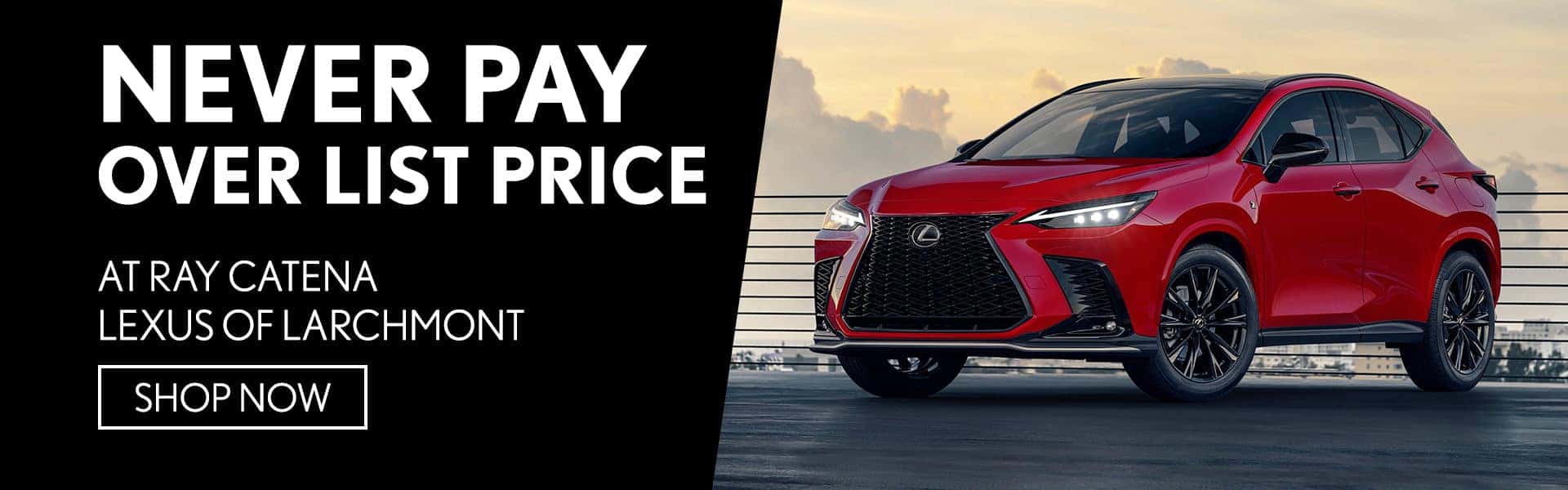 LexusLarchmont_Slide_1920x600_NeverPayOverListPrice_08-22