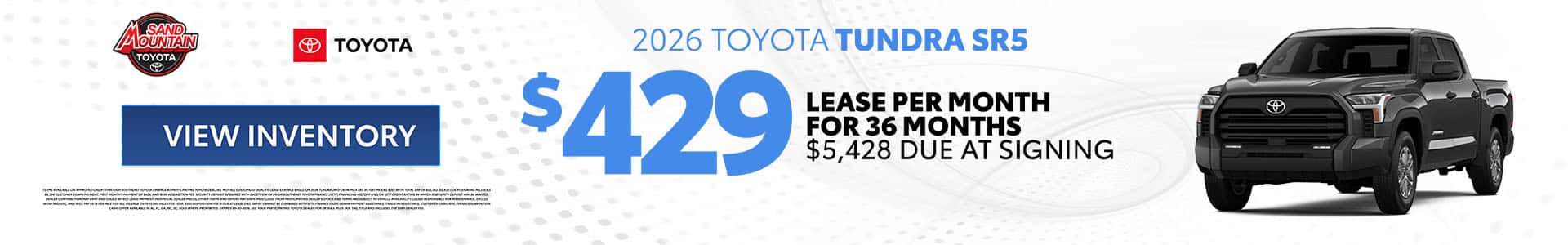 2026 Tundra SR5  $429/month for 36 months $5,428 due at signing