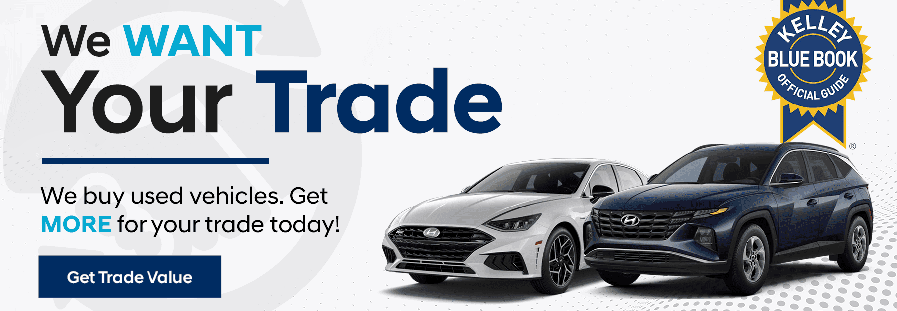 We Want Your Trade