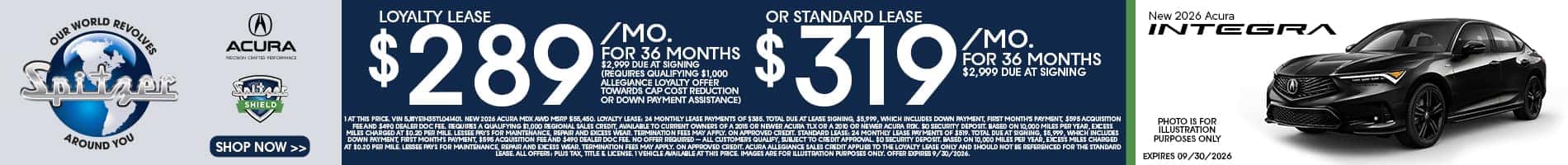 09.2026_Acura Integra_Loyalty Lease for $289 for 36 mo OR Standard Lease for $319 for 36 mo