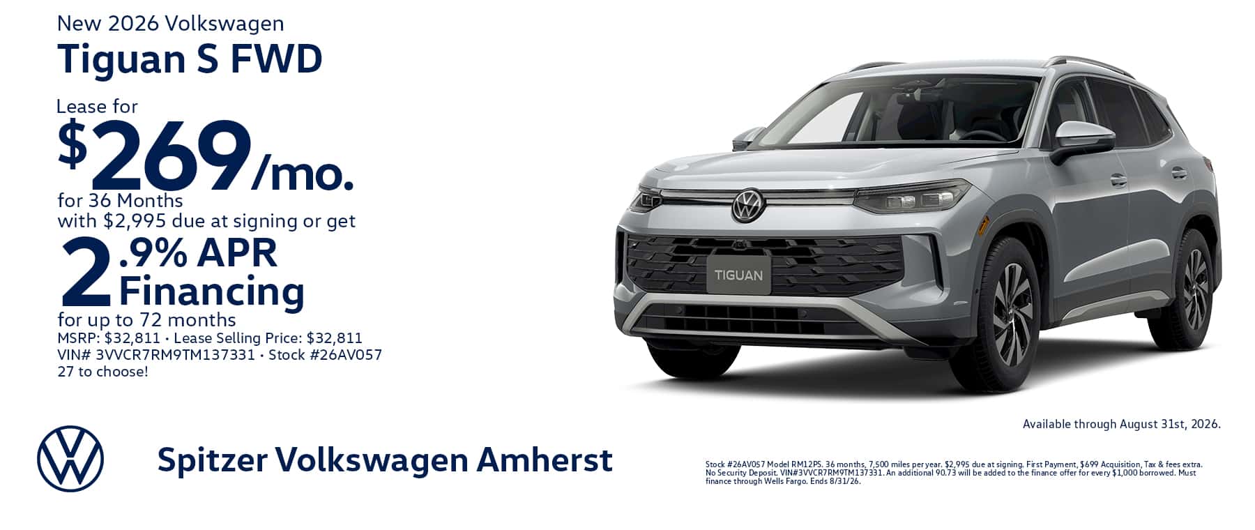 08.2026_Volkswagen Tiguan_Lease for $269 for 36 mo OR 2.9% for 72 mo