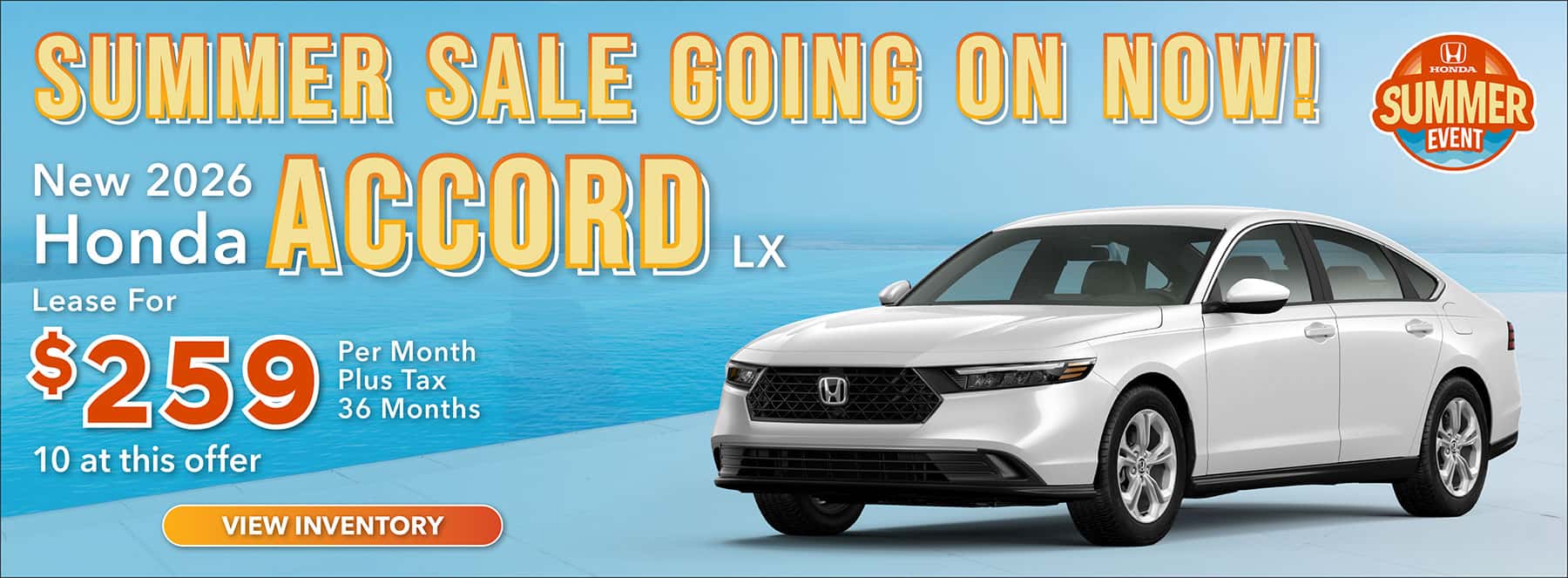 Summer Sale Going on now Accord Offer
