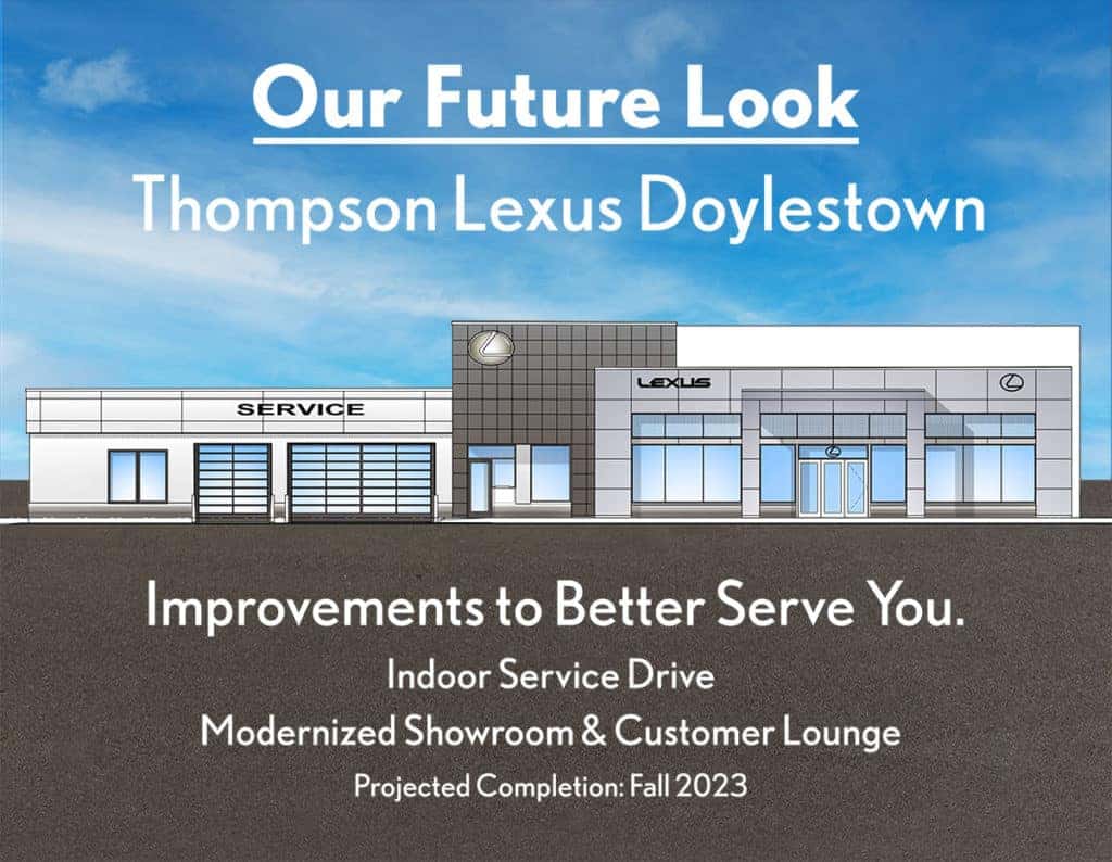 We Are OPEN During Renovations Thompson Lexus Doylestown