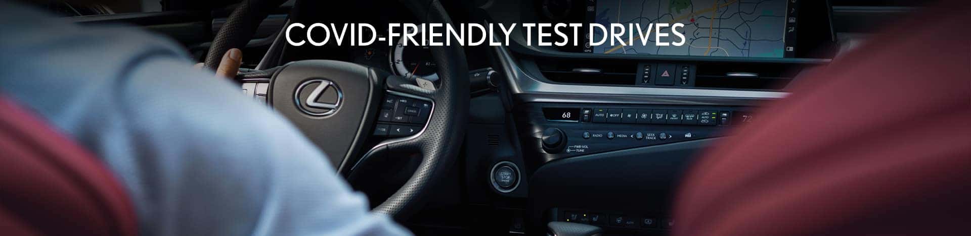 take a COVID-friendly test drive with us at Thompson Lexus Willow Grove