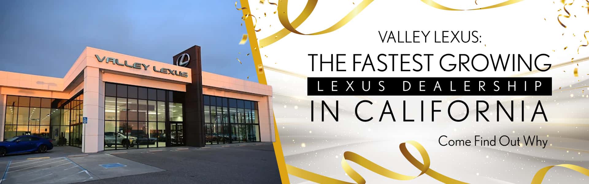Fastest Growing Lexus Dealer in California